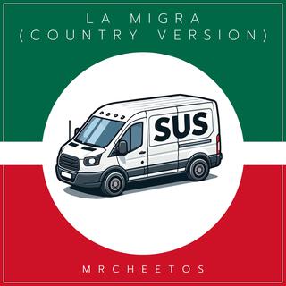 La Migra (Country Version)