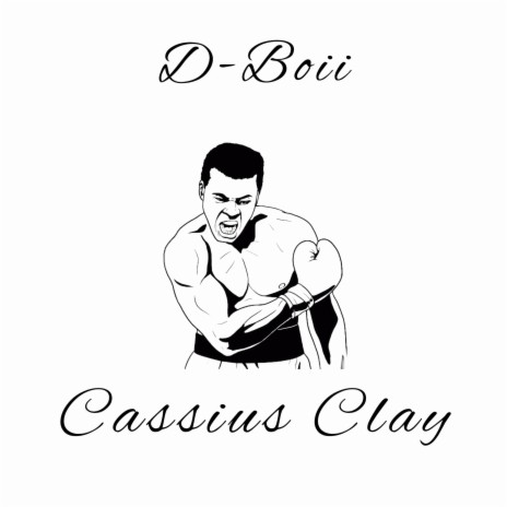 Cassius Clay | Boomplay Music