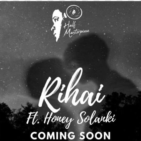 Rihai ft. Honey Solanki | Boomplay Music
