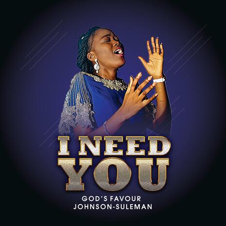 I need you | Boomplay Music