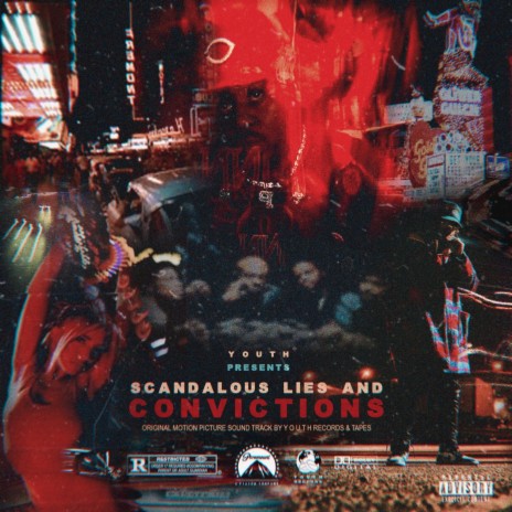 SCANDALOUS LIES AND CONVICTIONS © | Boomplay Music