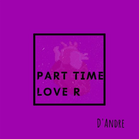 Part Time Lover | Boomplay Music