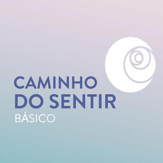 Caminho do Sentir Básico