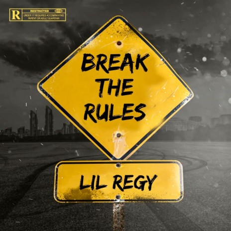 Break The Rules | Boomplay Music