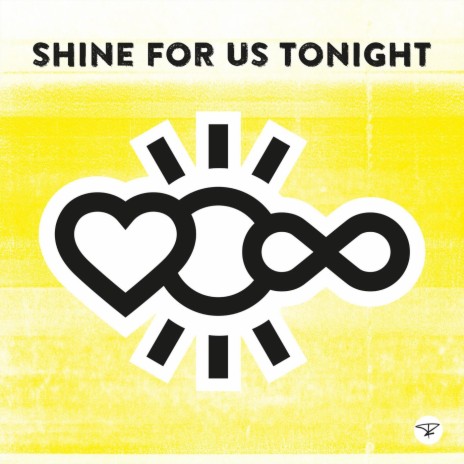 Shine for Us Tonight (Mix 103) | Boomplay Music