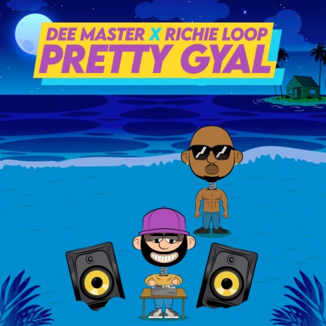 Pretty Gyal ft. Richie Loop