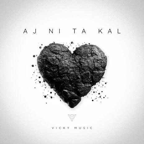 Aj Ni Ta Kal | Boomplay Music