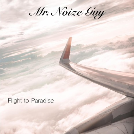 Flight to Paradise