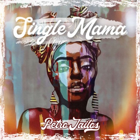 Single Mama | Boomplay Music