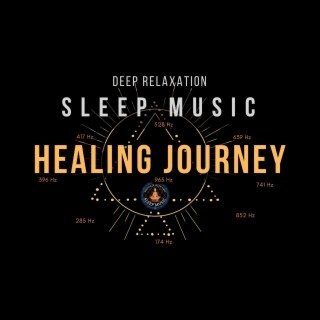 Healing Journey Sleep Music