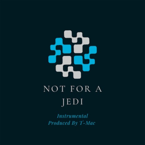 Not For A Jedi (Special Version) | Boomplay Music
