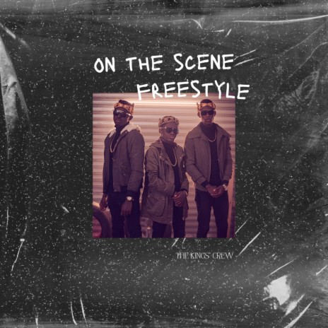 On the Scene Freestyle | Boomplay Music