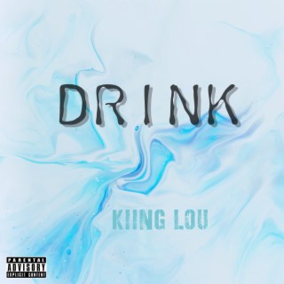 Drink lyrics | Boomplay Music