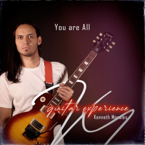 You Are All (Guitar Experience)