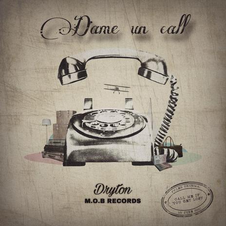 Dame un call | Boomplay Music