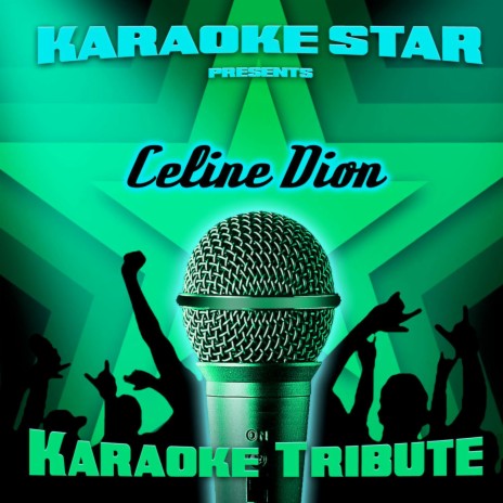 Because You Loved Me (Celine Dion Karaoke Tribute) | Boomplay Music