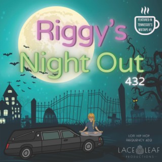Riggy's Night Out 432