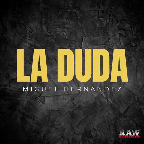 La Duda | Boomplay Music