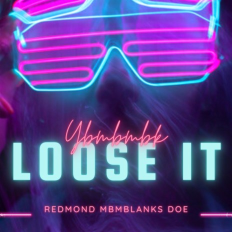 Loose it ft. MBM Blanks & Doe | Boomplay Music