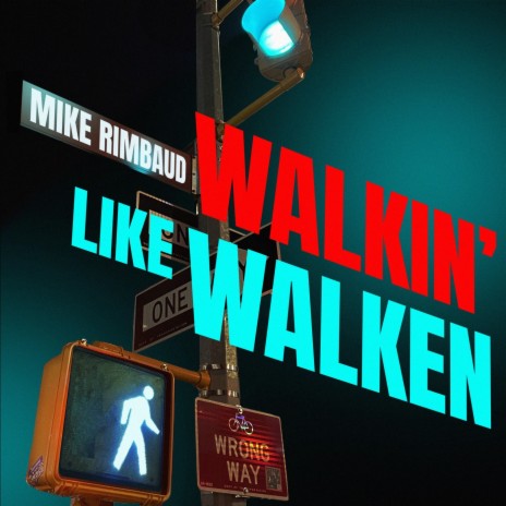 Walkin' Like Walken | Boomplay Music