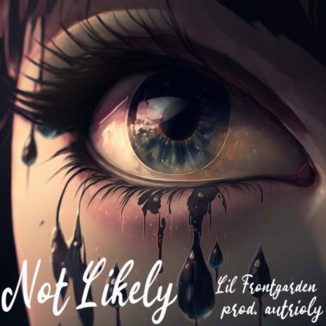 not likely. | Boomplay Music