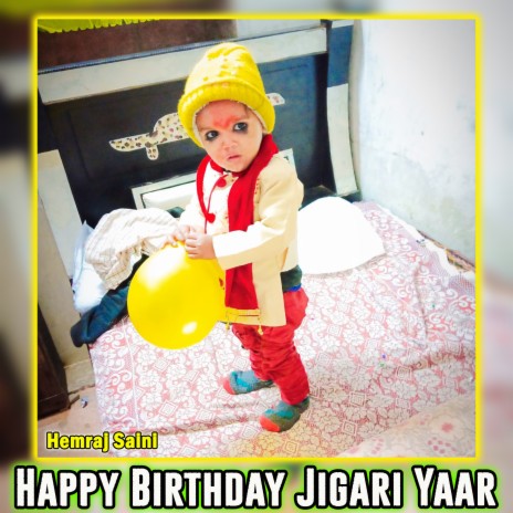 Happy Birthday Jigari Yaar | Boomplay Music