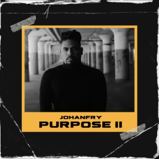 PURPOSE II