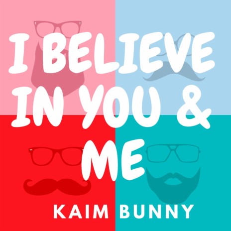 I Believe in You & Me | Boomplay Music