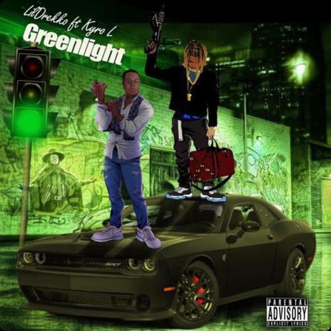 GreenLight ft. Kyro L | Boomplay Music