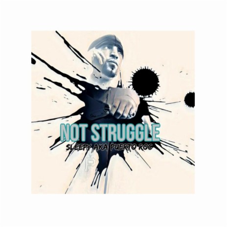 Not struggle