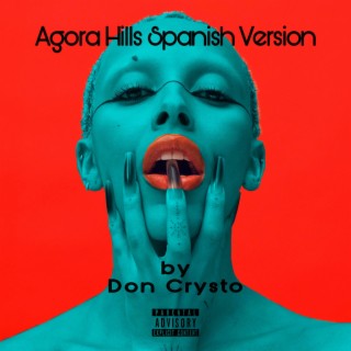 Agora Hills (Spanish Version)