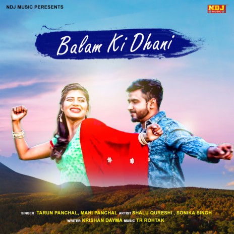 Balam Ki Dhani ft. Mahi Panchal | Boomplay Music