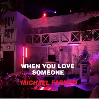 When You Love Someone