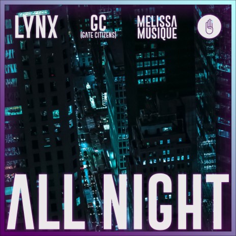 All Night ft. GC (Gate Citizens) & Melissa Musique | Boomplay Music