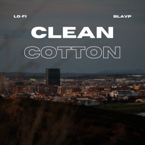 Clean Cotton | Boomplay Music
