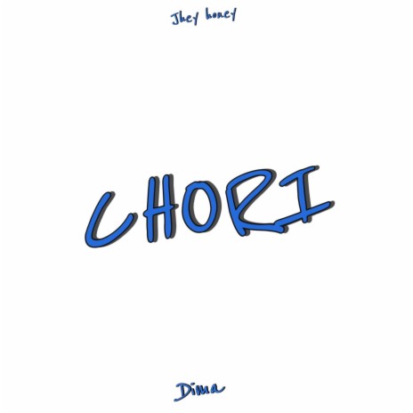 CHORI | Boomplay Music