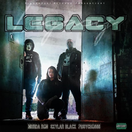 Legacy ft. Skylar Black, Phsycho666 & DJ Boogeyman