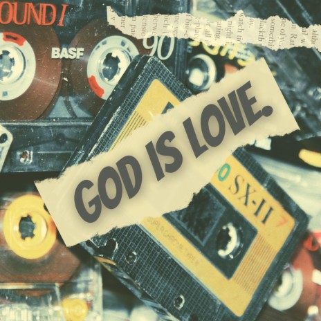 GOD IS LOVE | Boomplay Music