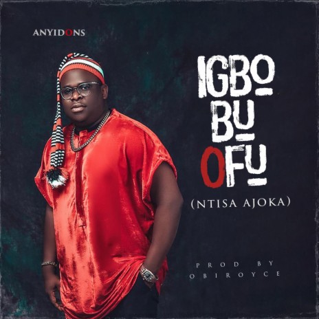 Igbo Bu Ofu | Boomplay Music