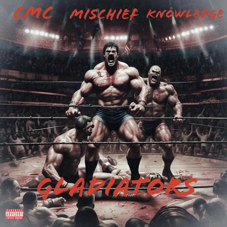 Gladiators ft. Mischief & Knowledge | Boomplay Music