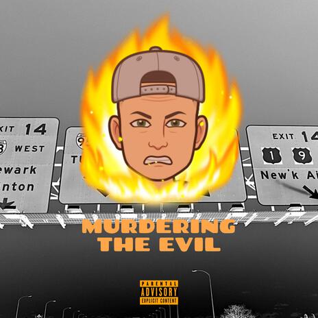 Murdering The Evil | Boomplay Music