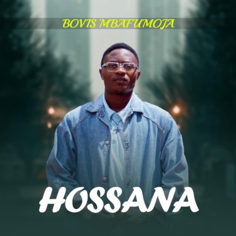 Hossana | Boomplay Music