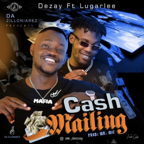 Cash mailing ft. Lugahlee | Boomplay Music