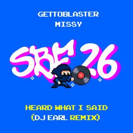 Heard What I Said (DJ Earl Remix) ft. Missy