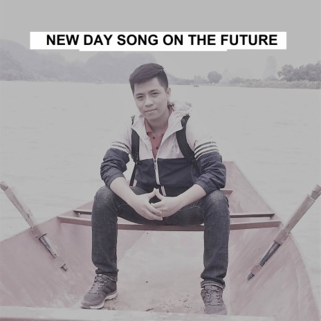 New Day Song on The Future | Boomplay Music