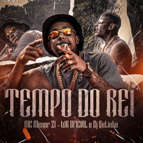 No Tempo do Rei ft. Dj Betinho & Wr Oficial | Boomplay Music