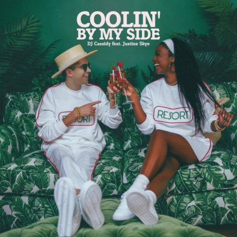 Coolin' By My Side ft. Justine Skye | Boomplay Music