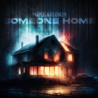 Someone Home lyrics | Boomplay Music