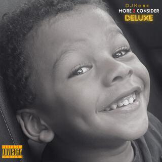 More 2 Consider (Deluxe)