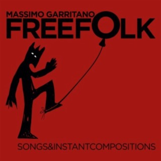 Freefolk (Songs & Instant Compositions)